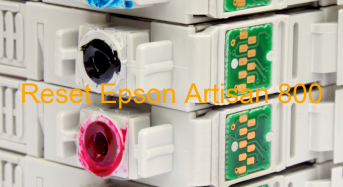 Key Reset Epson Artisan 800, Phần Mềm Reset Máy In Epson Artisan 800