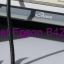 Key Reset Epson B42WD, Phần Mềm Reset Máy In Epson B42WD