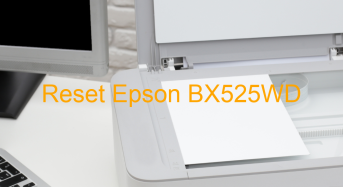 Key Reset Epson BX525WD, Phần Mềm Reset Máy In Epson BX525WD