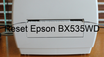 Key Reset Epson BX535WD, Phần Mềm Reset Máy In Epson BX535WD
