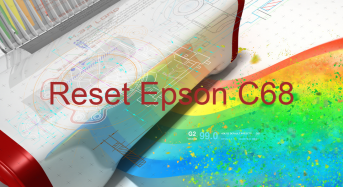 Key Reset Epson C68, Phần Mềm Reset Máy In Epson C68