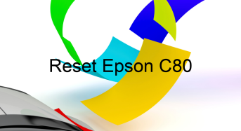 Key Reset Epson C80, Phần Mềm Reset Máy In Epson C80