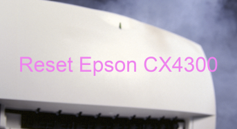 Key Reset Epson CX4300, Phần Mềm Reset Máy In Epson CX4300