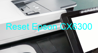 Key Reset Epson CX6300, Phần Mềm Reset Máy In Epson CX6300