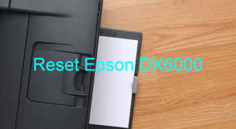 Key Reset Epson DX6000, Phần Mềm Reset Máy In Epson DX6000