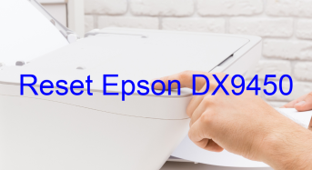 Key Reset Epson DX9450, Phần Mềm Reset Máy In Epson DX9450