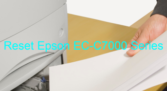Key Reset Epson EC-C7000 Series, Phần Mềm Reset Máy In Epson EC-C7000 Series