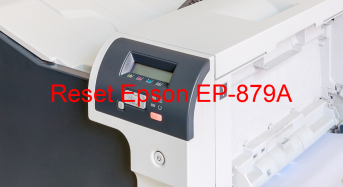Key Reset Epson EP-879A, Phần Mềm Reset Máy In Epson EP-879A