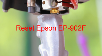 Key Reset Epson EP-902F, Phần Mềm Reset Máy In Epson EP-902F