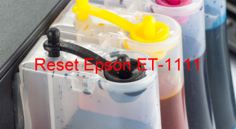 Key Reset Epson ET-1111, Phần Mềm Reset Máy In Epson ET-1111