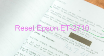Key Reset Epson ET-2710, Phần Mềm Reset Máy In Epson ET-2710