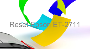 Key Reset Epson ET-2711, Phần Mềm Reset Máy In Epson ET-2711