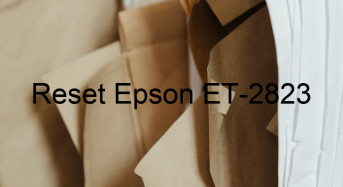 Key Reset Epson ET-2823, Phần Mềm Reset Máy In Epson ET-2823