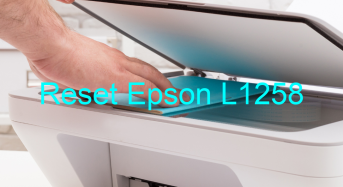 Key Reset Epson L1258, Phần Mềm Reset Máy In Epson L1258
