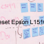 Key Reset Epson L15160, Phần Mềm Reset Máy In Epson L15160