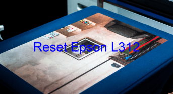 Key Reset Epson L312, Phần Mềm Reset Máy In Epson L312