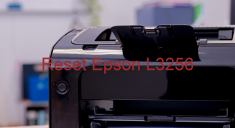 Key Reset Epson L3256, Phần Mềm Reset Máy In Epson L3256