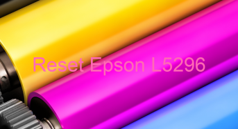 Key Reset Epson L5296, Phần Mềm Reset Máy In Epson L5296
