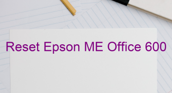 Key Reset Epson ME Office 600, Phần Mềm Reset Máy In Epson ME Office 600