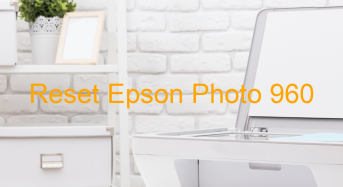 Key Reset Epson Photo 960, Phần Mềm Reset Máy In Epson Photo 960