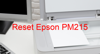 Key Reset Epson PM215, Phần Mềm Reset Máy In Epson PM215