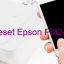 Key Reset Epson PM240, Phần Mềm Reset Máy In Epson PM240