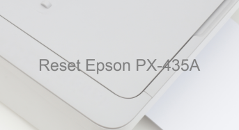 Key Reset Epson PX-435A, Phần Mềm Reset Máy In Epson PX-435A