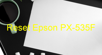 Key Reset Epson PX-535F, Phần Mềm Reset Máy In Epson PX-535F