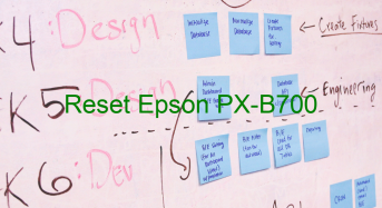 Key Reset Epson PX-B700, Phần Mềm Reset Máy In Epson PX-B700
