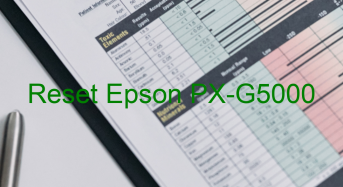 Key Reset Epson PX-G5000, Phần Mềm Reset Máy In Epson PX-G5000
