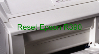 Key Reset Epson R390, Phần Mềm Reset Máy In Epson R390