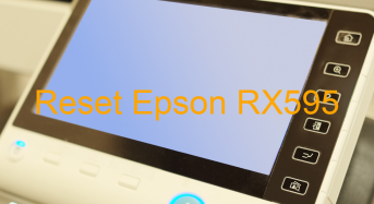 Key Reset Epson RX595, Phần Mềm Reset Máy In Epson RX595
