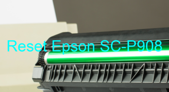 Key Reset Epson SC-P908, Phần Mềm Reset Máy In Epson SC-P908
