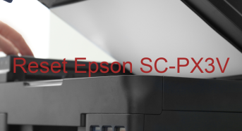 Key Reset Epson SC-PX3V, Phần Mềm Reset Máy In Epson SC-PX3V