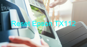 Key Reset Epson TX112, Phần Mềm Reset Máy In Epson TX112