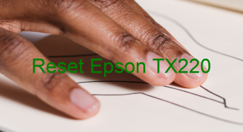 Key Reset Epson TX220, Phần Mềm Reset Máy In Epson TX220