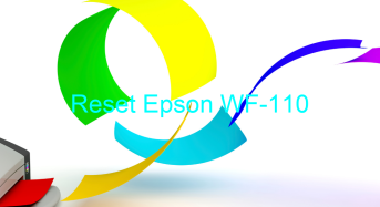 Key Reset Epson WF-110, Phần Mềm Reset Máy In Epson WF-110