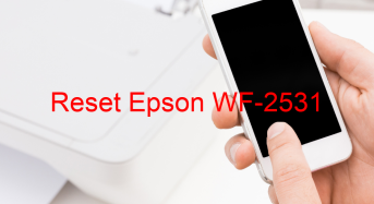 Key Reset Epson WF-2531, Phần Mềm Reset Máy In Epson WF-2531