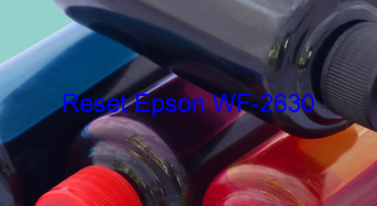 Key Reset Epson WF-2630, Phần Mềm Reset Máy In Epson WF-2630