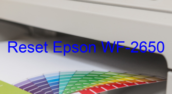 Key Reset Epson WF-2650, Phần Mềm Reset Máy In Epson WF-2650