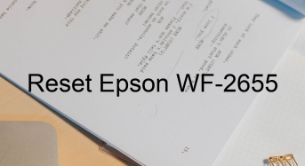 Key Reset Epson WF-2655, Phần Mềm Reset Máy In Epson WF-2655