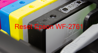Key Reset Epson WF-2761, Phần Mềm Reset Máy In Epson WF-2761