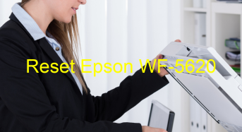 Key Reset Epson WF-5620, Phần Mềm Reset Máy In Epson WF-5620