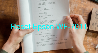 Key Reset Epson WF-7011, Phần Mềm Reset Máy In Epson WF-7011