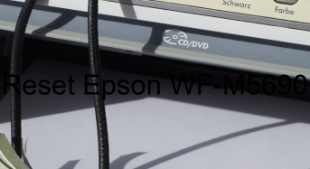 Key Reset Epson WF-M5690, Phần Mềm Reset Máy In Epson WF-M5690