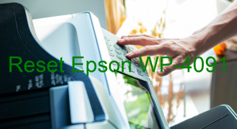 Key Reset Epson WP-4091, Phần Mềm Reset Máy In Epson WP-4091