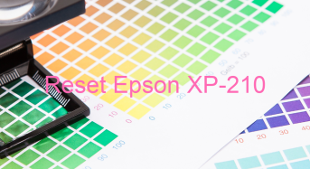 Key Reset Epson XP-210, Phần Mềm Reset Máy In Epson XP-210