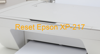Key Reset Epson XP-217, Phần Mềm Reset Máy In Epson XP-217