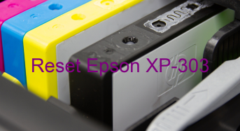 Key Reset Epson XP-303, Phần Mềm Reset Máy In Epson XP-303