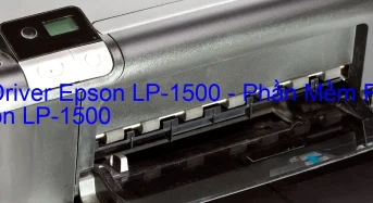 Tải Driver Epson LP-1500, Phần Mềm Reset Epson LP-1500